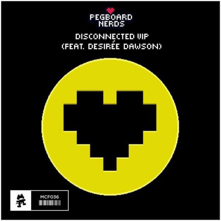 Pegboard Nerds ft. Desirée Dawson - Disconnected (VIP)
