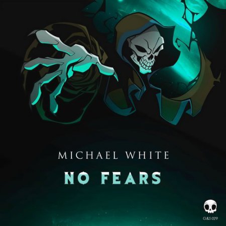 Michael White - No Fears (Original Mix)