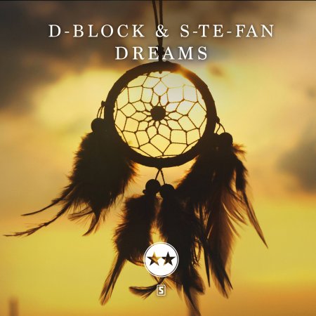 D-Block & S-Te-Fan - Dreams (Original Mix)