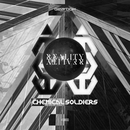 Chemical Soldiers - Reality (Original Mix)