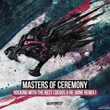 Masters Of Ceremony - Rocking With The Best (Degos & Re-Done Remix)