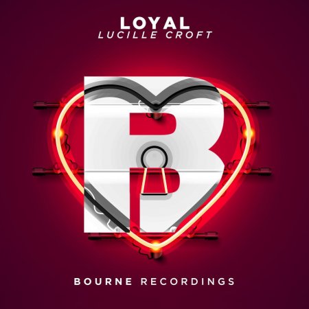 Lucille Croft - Loyal (Original Mix) Bass House