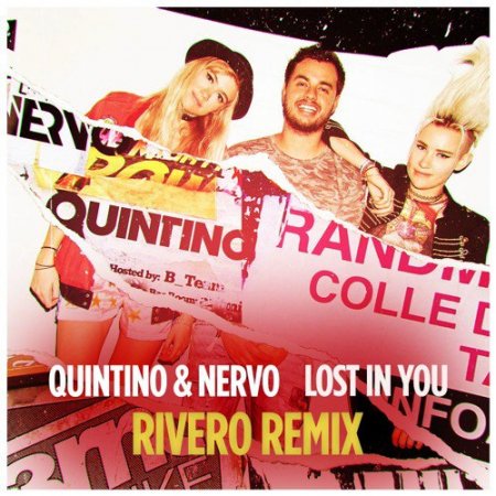 Quintino & Nervo - Lost In You (RIVERO Remix)