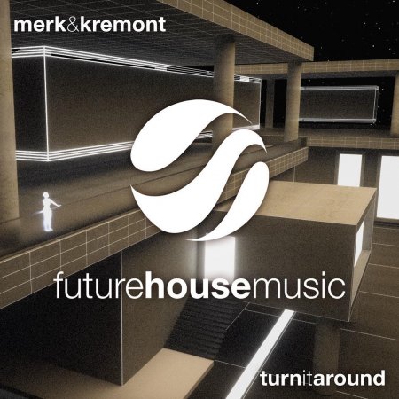 Merk & Kremont - Turn It Around (Original Mix)