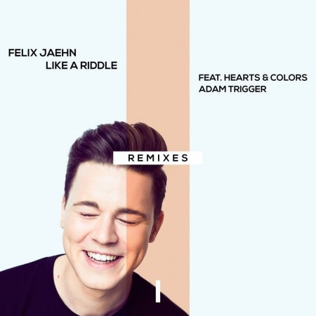 Felix Jaehn feat. Hearts & Colors, Adam Trigger - Like A Riddle (Damien N-Drix Remix)