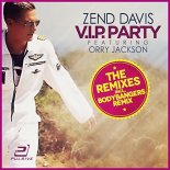 Zend Davis ft. Orry Jackson - V.I.P. Party (Hands up Freaks Edit)