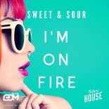 Sweet  Sour - Im On Fire