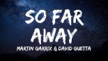 Martin Garrix & David Guetta - So Far Away (Jack Stax Remix)