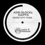 Adri Block & Kaippa - Inner City Funk (Clubmix)