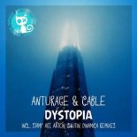 Anturage & Cable - Dystopia (Anton Ishutin Remix)