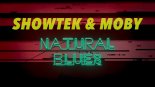 Showtek & Moby - Natural Blues (Original Mix)