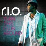 R.I.O ft. U -Jean - Turn This Club Around (G&K Project Remix)