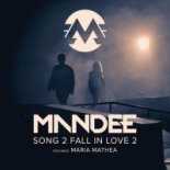 MANDEE ft. Maria Mathea - Song 2 Fall In Love 2 (Groovefore Remix)
