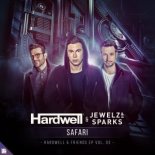 Hardwell x Jewelz & Sparks - Safari (Extended Mix)