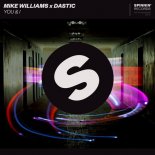 Mike Williams x Dastic - You & I (D-S3RIOUS & C.LOX Remix)