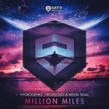Hydrogenio, Frostloud! & Misha Sinal - Million Miles (Original Mix)
