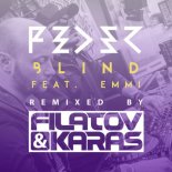 Feder feat. Emmi - Blind (Filatov & Karas Extended Remix)