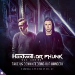 Hardwell & Dr Phunk feat. Jantine - Take Us Down (Feeding Our Hunger) (Original Mix)