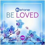 CJ Stone - Be Loved (Festival Mix)