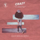 Lost Frequencies & Zonderling - Crazy (Dash Berlin Remix)