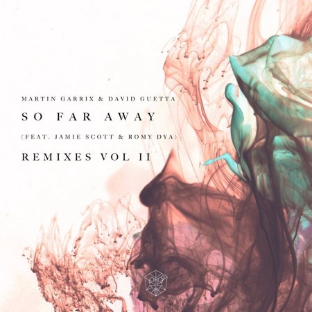 Martin Garrix & David Guetta feat. Jamie Scott & Romy Dya - So Far Away (Bad Decisions Remix)