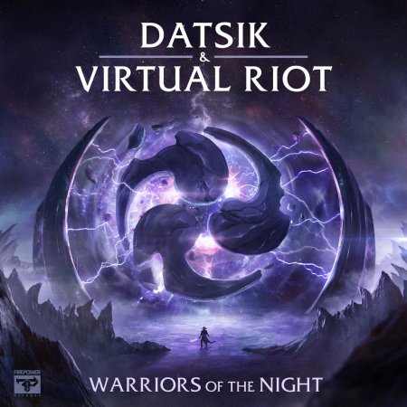 Datsik & Virtual Riot - Warriors of the Night (Original Mix)