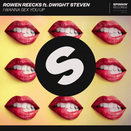 Rowen Reecks feat. Dwight Steven - I Wanna Sex You Up (Original Mix)