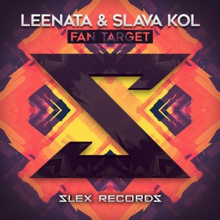 Leenata & Slava Kol - Fan Target (Original Mix)