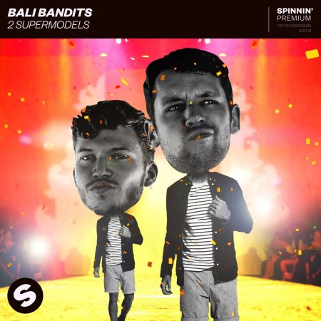 Bali Bandits - 2Supermodels (Extended Mix)
