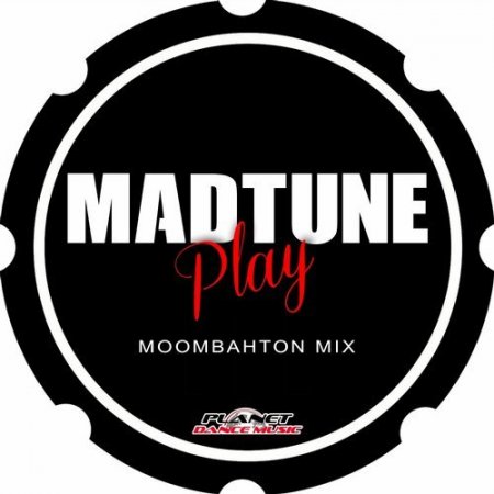 Madtune - Play (Moombahton Mix)