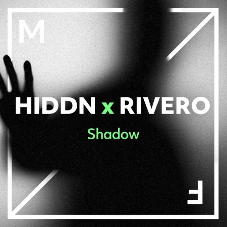 HIDDN x RIVERO - Shadow (Extended Mix)