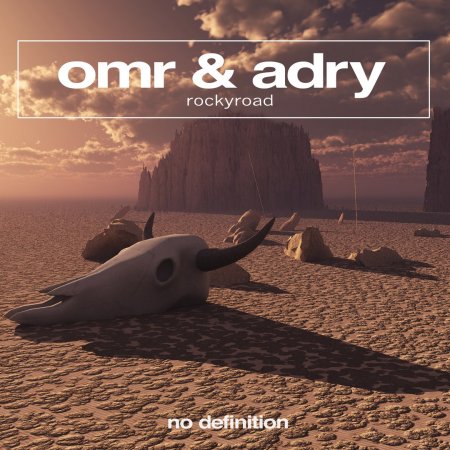 Omr & Adry - Rockyroad (Original Club Mix)