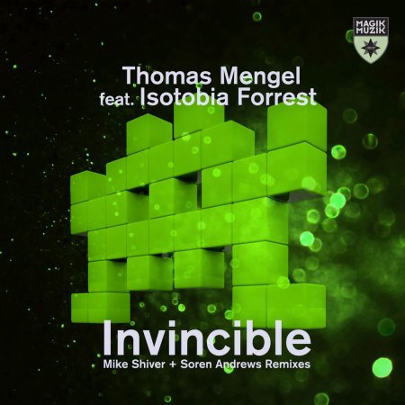 Thomas Mengel feat. Isotobia Forrest - Invincible (Mike Shiver Extended Mix)