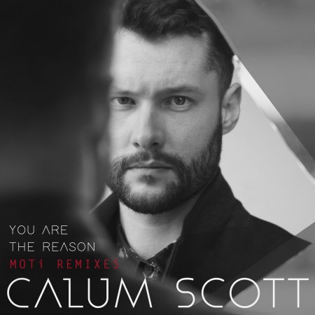 Calum Scott - You Are The Reason (MOTi Extended Remix)