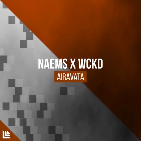 NAEMS x WCKD - Airavata (Extended Mix)