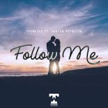Thimlife ft. Justin Petretta - Follow Me