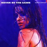Camila Cabello - Never Be The Same (HBz Bounce Remix)
