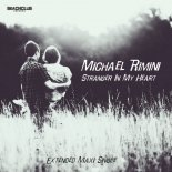 Michael Rimini - Stranger In My Heart (Dj Yela Remix) 2018