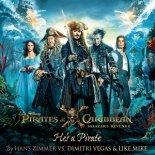Hans Zimmer & Dimitri Vegas & Like Mike - Hes a Pirate (Extended Mix)