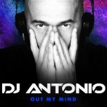 Dj Antonio - Out My Mind (Extended Mix)