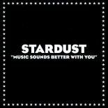 Stardust - Music Sounds Better With You (Maurice West Bootleg)