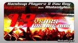 Handsup Playerz & Vau Boy feat. Motastylez - 13 Years We Are One (Timster Remix)