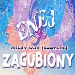 Enej - Zagubiony (Milky Way Remix)