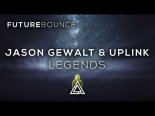 Jason Gewalt & Uplink - Legends (ft. Jex) (Original Mix)