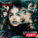 Talla 2XLC - Affliction (Extended Mix)