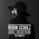 Robin Schulz feat. Hugel - I Believe I'm Fine (Twist3d Boys Bootleg)