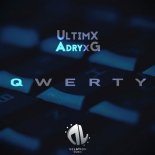 Ultimx & AdryxG - QWERTY (Original Mix)