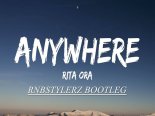 Rita Ora - Anywhere (Rnbstylerz Bootleg)