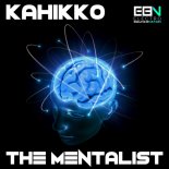 Kahikko - The Mentalist (Original Mix)