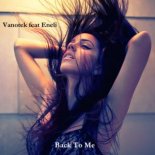 Vanotek feat. Eneli - Back To Me